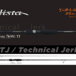 LANSETA YAMAGA CALISTA 76ML/TJ TECHNICAL JERK 2.293m 20gr Fuji Titanium Torzite